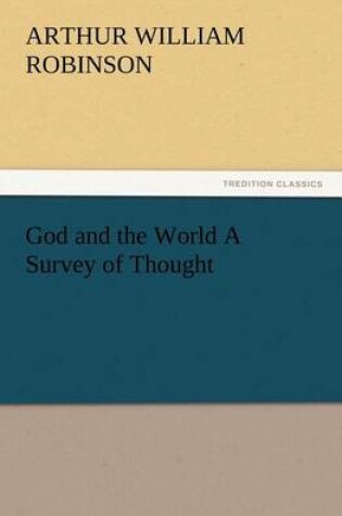 Cover of God and the World A Survey of Thought