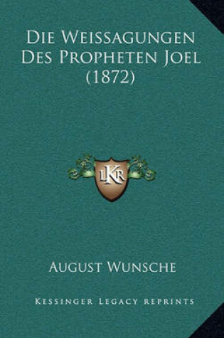 Cover of Die Weissagungen Des Propheten Joel (1872)