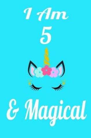 Cover of I Am 5 & Magical