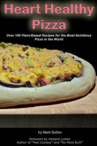 Cover of Heart Healthy Pizza