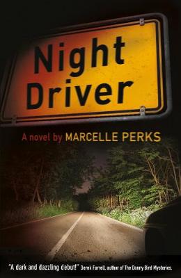 Night Driver by Marcelle Perks