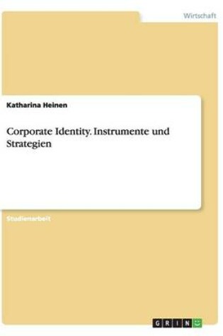 Cover of Corporate Identity. Instrumente und Strategien