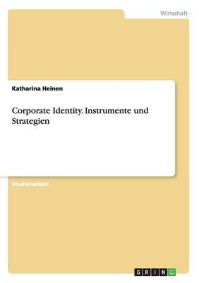 Book cover for Corporate Identity. Instrumente und Strategien