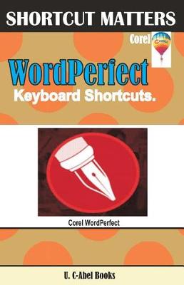 Cover of Corel WordPerfect Keyboard Shortcuts