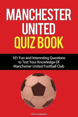 Book cover for Manchester United Quiz Book