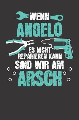 Book cover for Wenn ANGELO es nicht reparieren kann