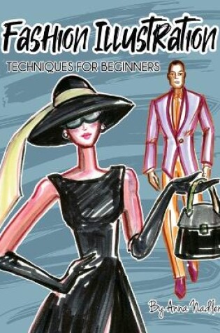 Cover of Fashion Illustration Techniques for Beginners