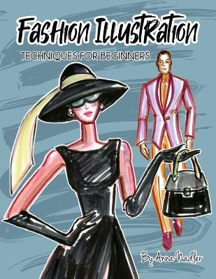 Book cover for Fashion Illustration Techniques for Beginners