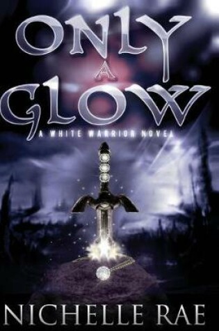 Cover of Only a Glow