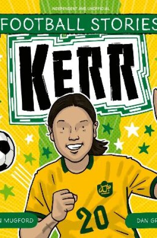 Cover of Football Stories: Kerr