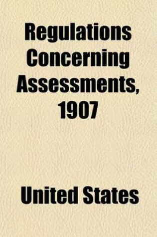 Cover of Regulations Concerning Assessments, 1907