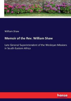 Book cover for Memoir of the Rev. William Shaw