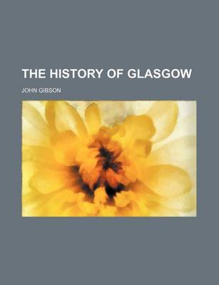 Book cover for The History of Glasgow