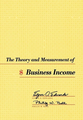 Cover of The Theory and Measurement of Business Income