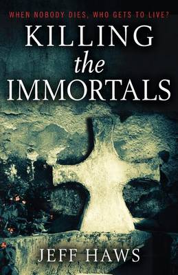 Book cover for Killing the Immortals