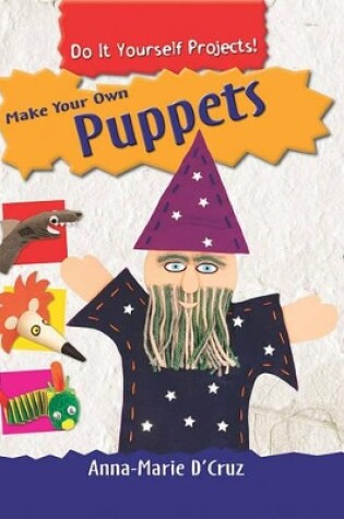 Cover of Make Your Own Puppets