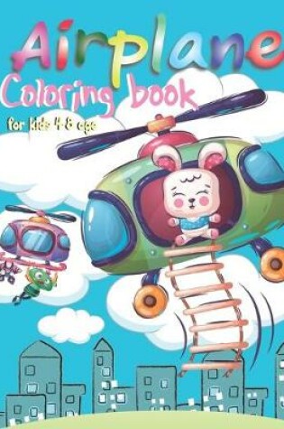 Cover of Airplane coloring book for kids 4-8 age
