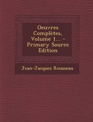 Book cover for Oeuvres Completes, Volume 1... - Primary Source Edition