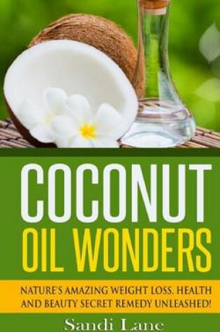 Cover of Coconut Oil Wonders