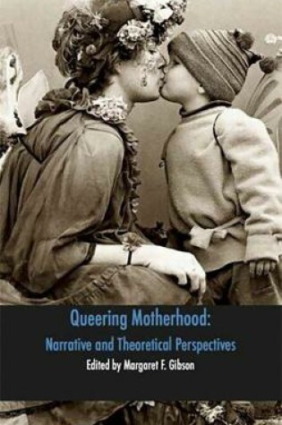 Cover of Queering Motherhood