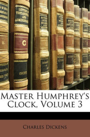 Cover of Master Humphrey's Clock, Volume 3