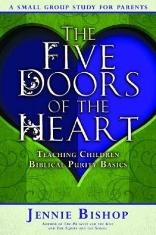 Cover of Five Doors of the Heart - Parent Study Guide