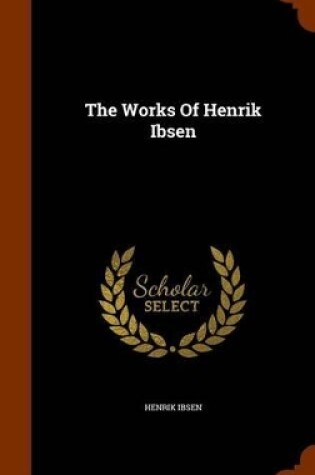 Cover of The Works of Henrik Ibsen