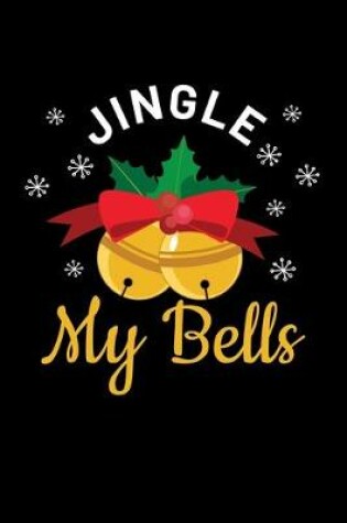 Cover of Jingle My Bells