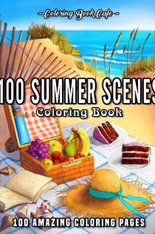 Cover of 100 Summer Scenes