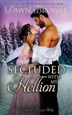 Book cover for Secluded with My Hellion