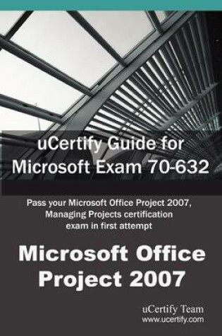 Cover of Ucertify Guide for Microsoft Exam 70-632