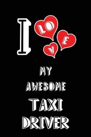 Cover of I Love My Awesome Taxi Driver