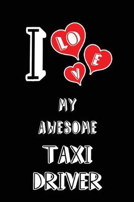 Book cover for I Love My Awesome Taxi Driver