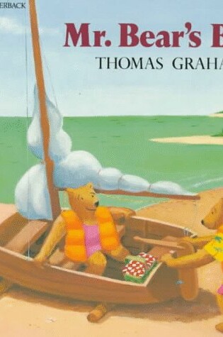 Cover of Graham Thomas : Mr. Bear'S Boat (Pbk)