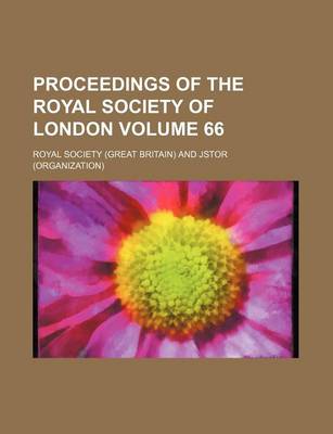 Book cover for Proceedings of the Royal Society of London Volume 66