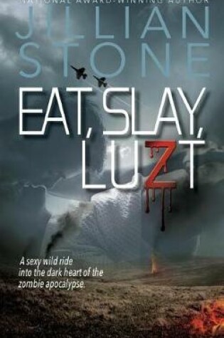 Cover of Eat, Slay, Luzt