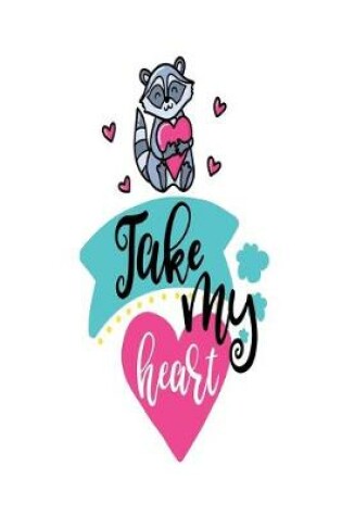 Cover of Take my Heart