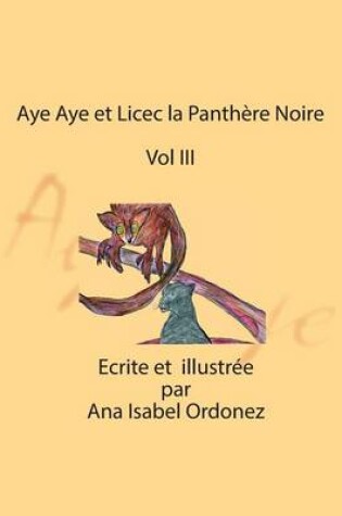 Cover of Aye Aye et Licec la Panth re Noire