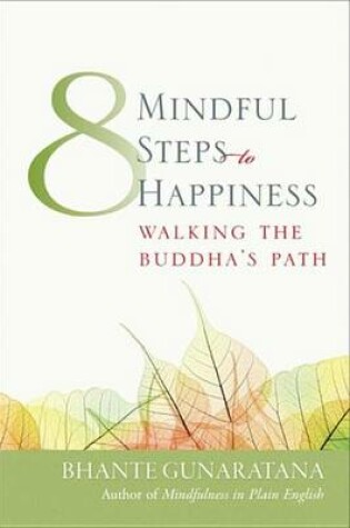 Cover of Eight Mindful Steps to Happiness