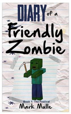 Cover of Diary of a Friendly Zombie (Book 1)