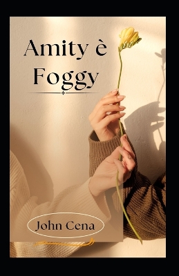 Book cover for Amity è Foggy