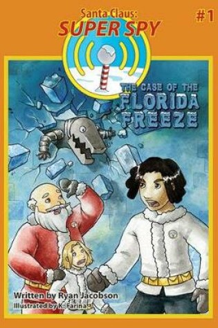 Cover of The Case of the Florida Freeze