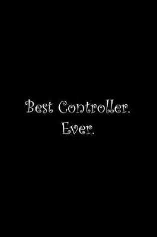 Cover of Best Controller. Ever