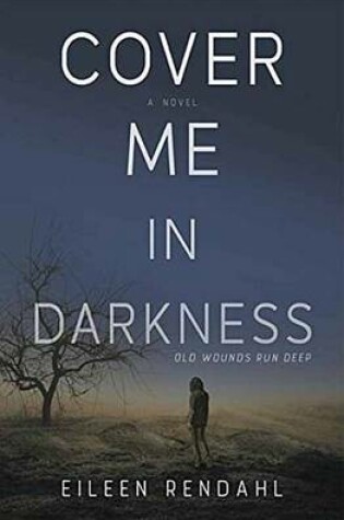 Cover of Cover Me in Darkness