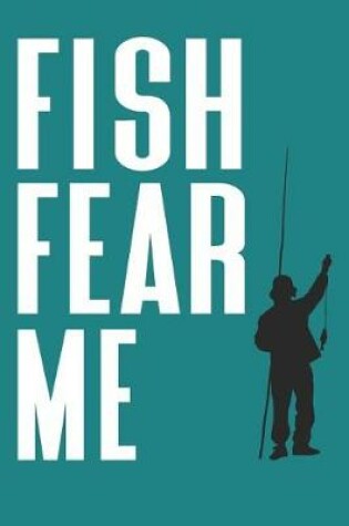 Cover of Fish Fear Me