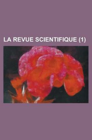 Cover of La Revue Scientifique (1 )