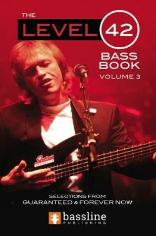 Cover of The Level 42 Bass Book - Volume 3