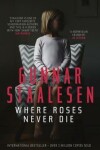 Book cover for Where Roses Never Die