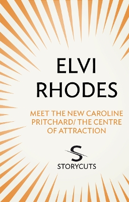 Book cover for Meet the New Caroline Pritchard/The Centre of Attraction (Storycuts)