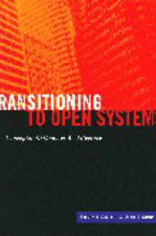Cover of Transitioning to Open Systems